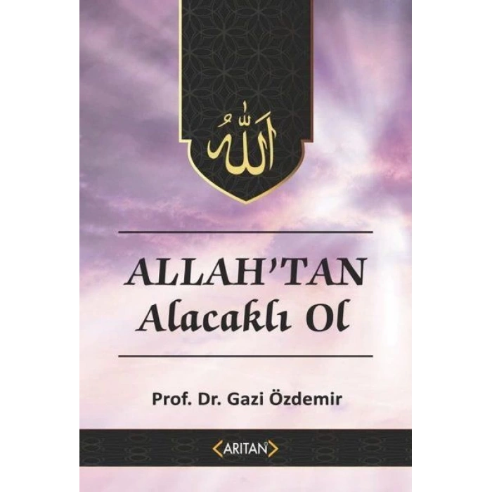 Allahtan Alacaklı Ol - Kur’an’a Göre Sohbetler 2