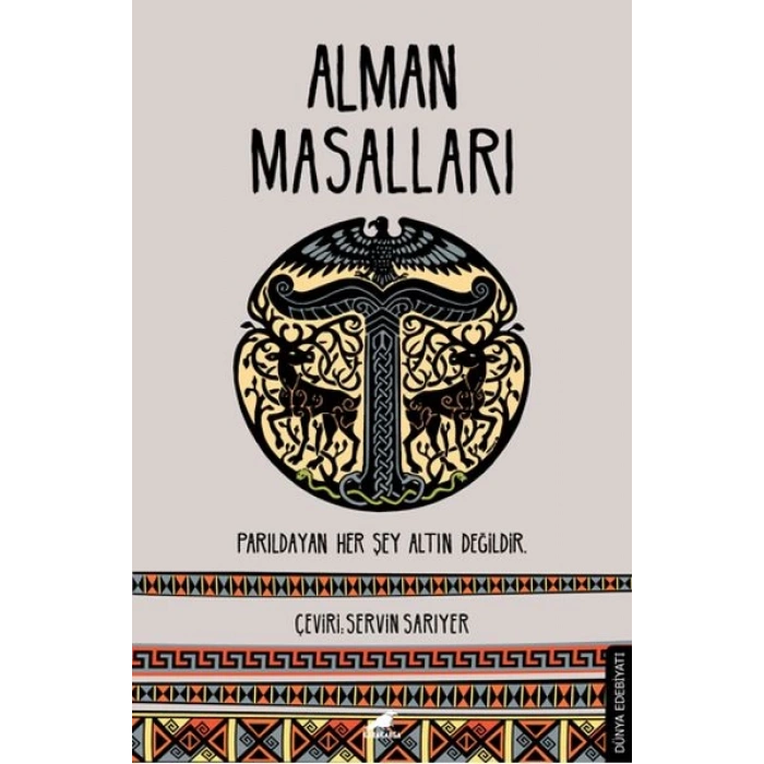 Alman Masalları - Parıldayan Her Şey Altın Değildir