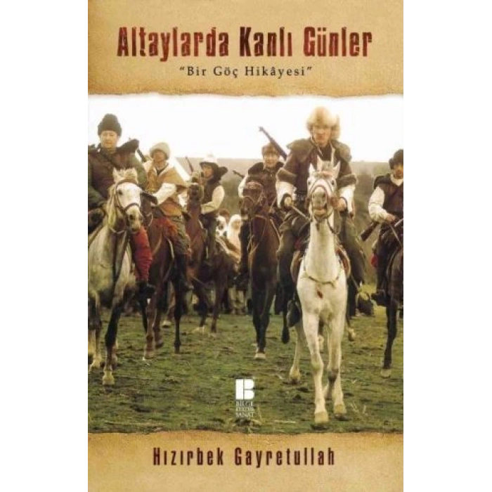Altaylarda Kanlı Günler