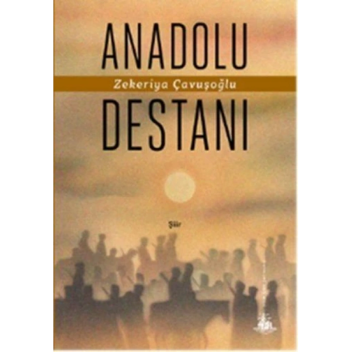 Anadolu Destanı