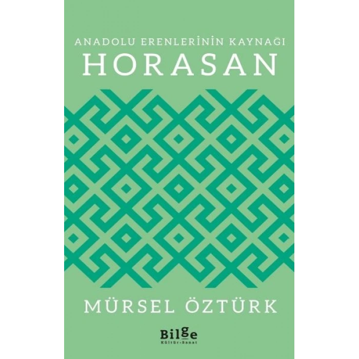 Anadolu Erenlerinin Kaynağı Horasan