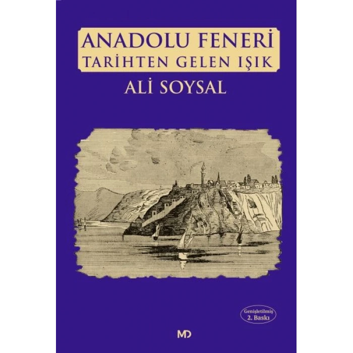 Anadolu Feneri Tarihten Gelen Işık
