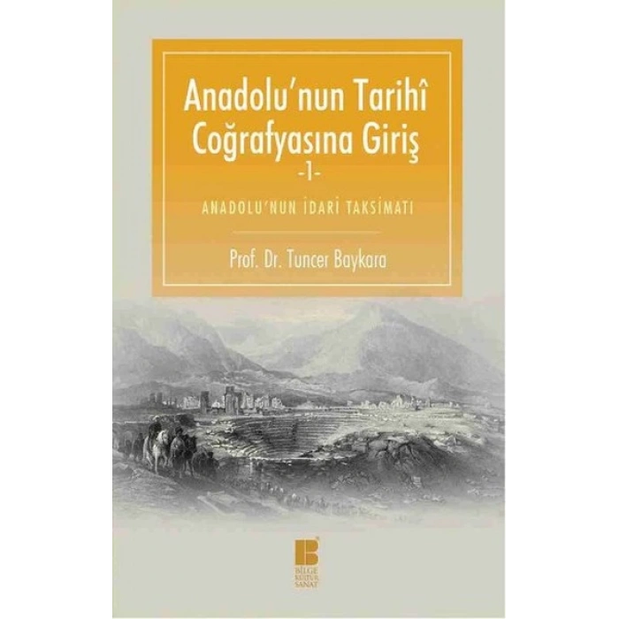 Anadolunun Tarihi Coğrafyasına Giriş 1