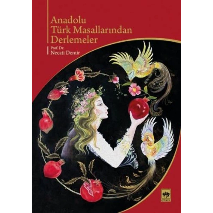 Anadolu Türk Masallarından Derlemeler