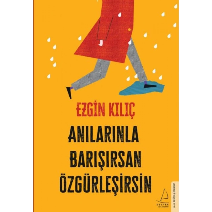 Anılarınla Barışırsan Özgürleşirsin