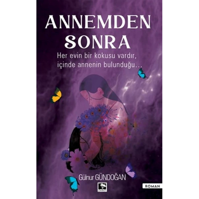 Annemden Sonra