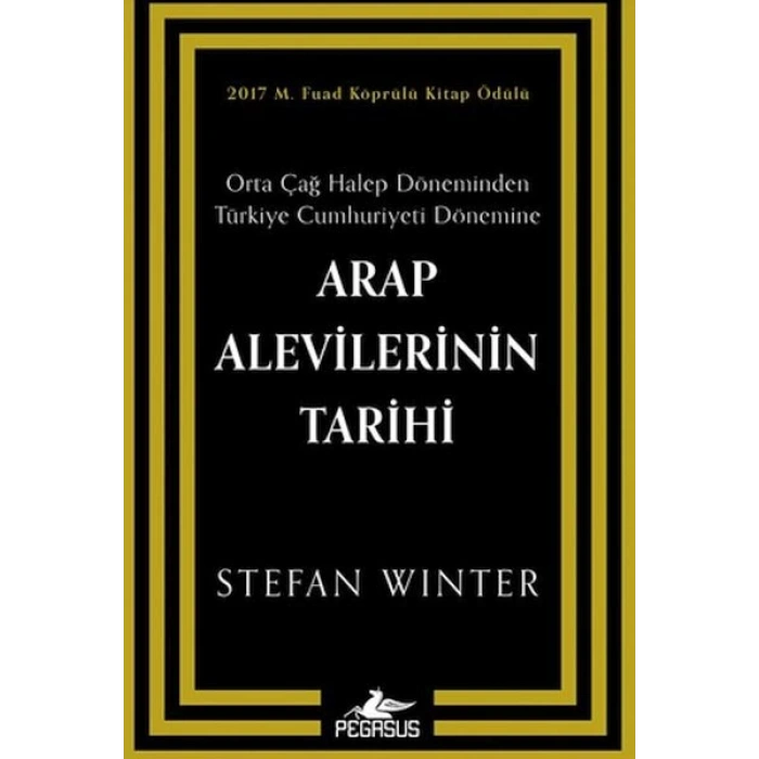 Arap Alevilerinin Tarihi: Orta Çağ Halep Döneminden Türkiye Cumhuriyeti Dönemine