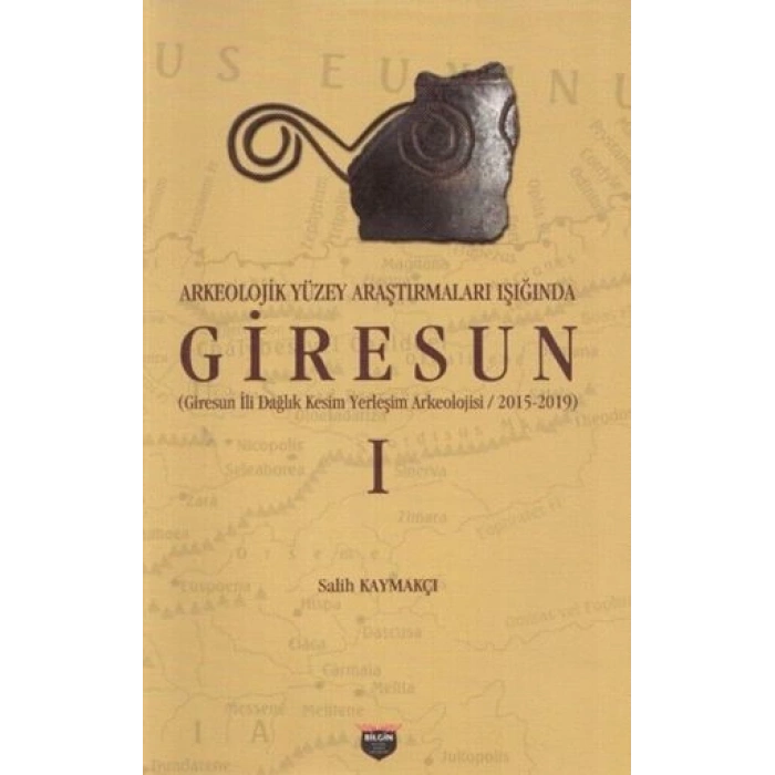 Arkeolojik Yüzey Araştırmaları Işığında Giresun