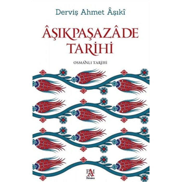 Aşıkpaşazade Tarihi
