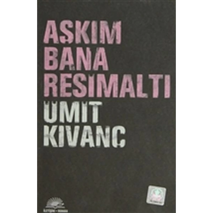 Aşkım Bana Resimaltı