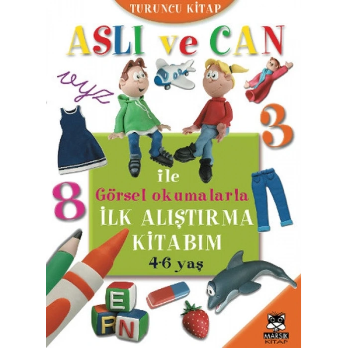 Aslı ve Can ile Görsel Okumalarla İlk Alıştırma Kitabım - Turuncu Kitap (4-6 yaş)