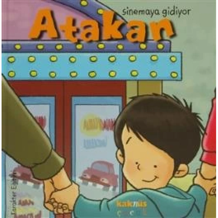 Atakan Sinemaya Gidiyor (Ciltli)