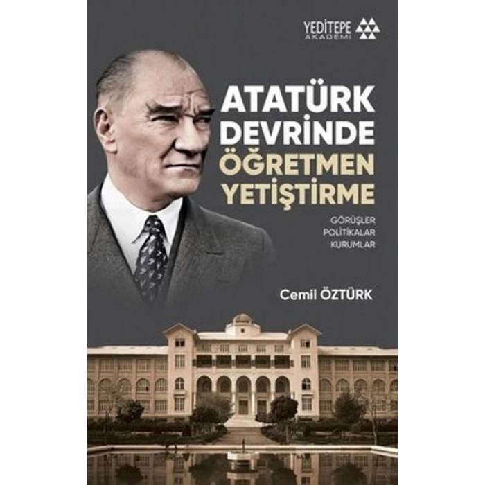 Atatürk Devrinde Öğretmen Yetiştirme