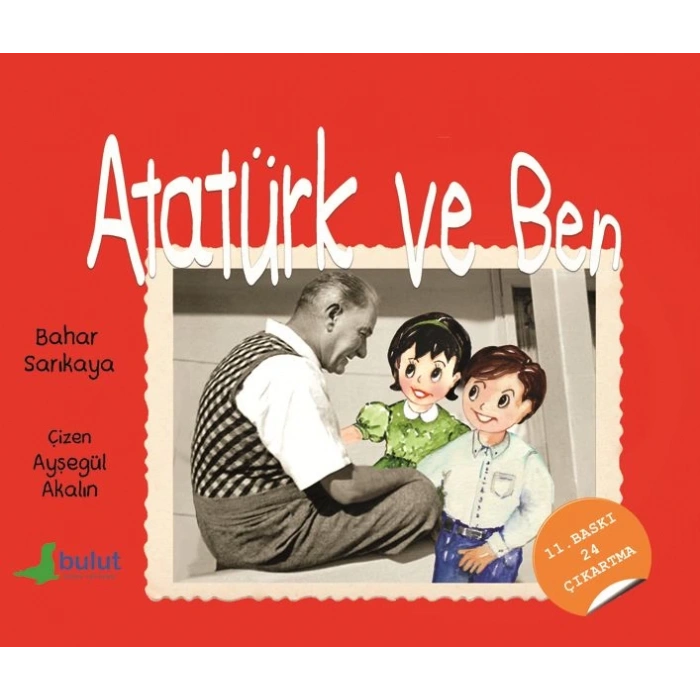 Atatürk ve Ben