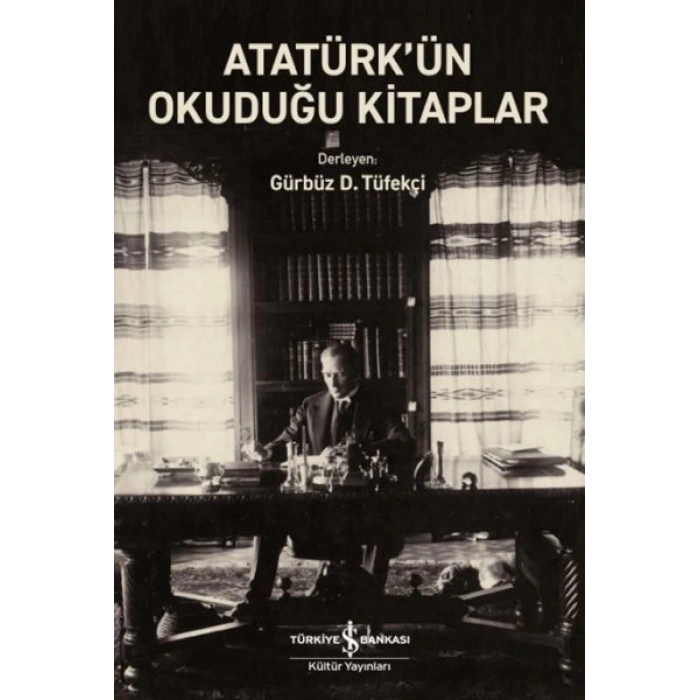Atatürk’ün Okuduğu Kitaplar