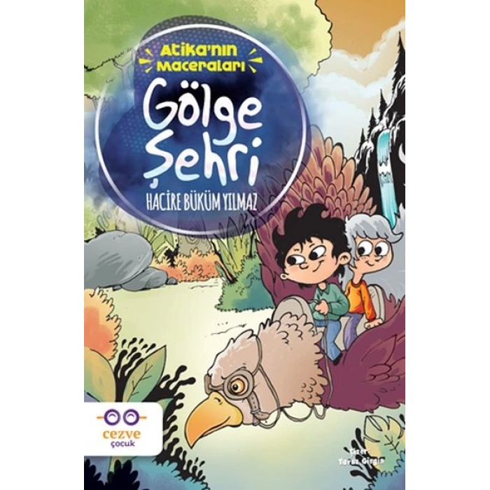 Atika’nın Maceraları - Gölge Şehri