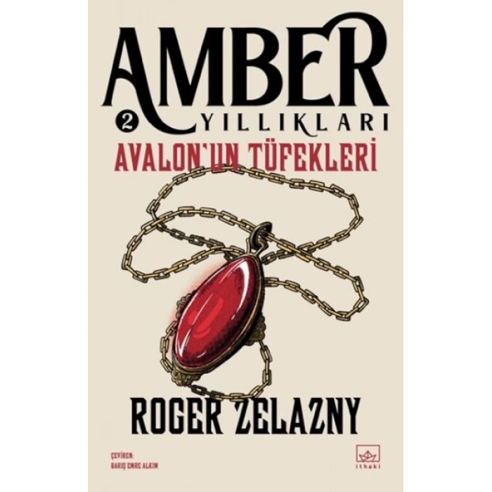 Avalon’un Tüfekleri - Amber Yıllıkları 2