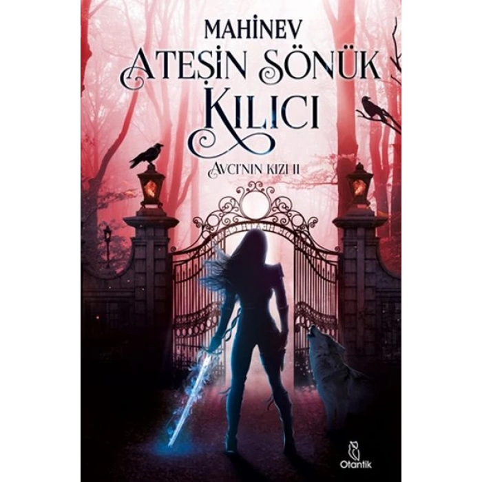 Avcının Kızı 2 - Ateşin Sönük Kılıcı (Ciltli)