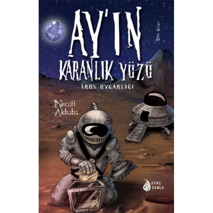 Ayın Karanlık Yüzündeki İrus Uygarlığı (Ciltli)