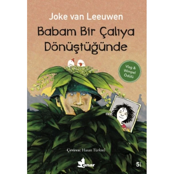 Babam Bir Çalıya Dönüştüğünde