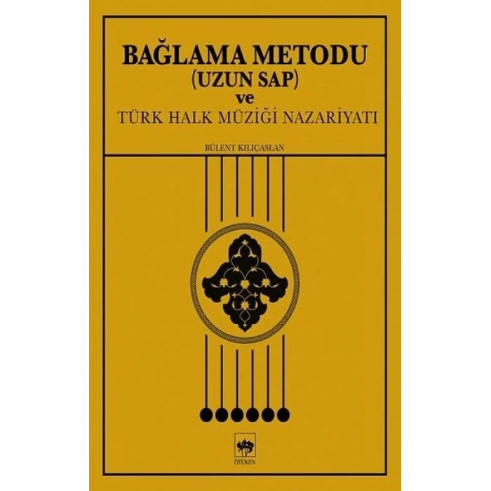 Bağlama Metodu (Uzun Sap) ve Türk Halk Müziği Nazariyatı