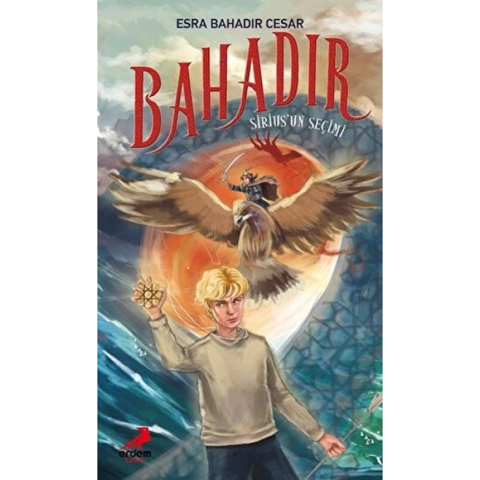 Bahadır: Siriusun Seçimi