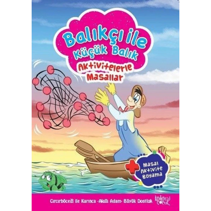 Balıkçı İle Küçük Balık - Aktivitelerle Masallar