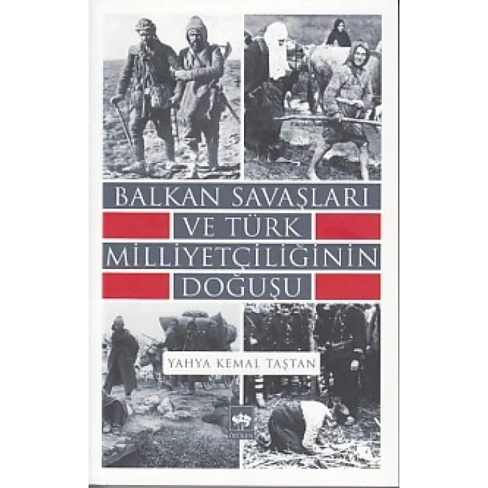 Balkan Savaşları ve Türk Milliyetçiliğinin Doğuşu