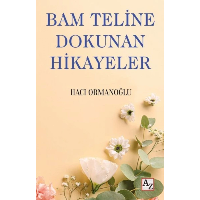 Bam Teline Dokunan Hikayeler