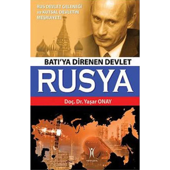 Batıya Direnen Devlet Rusya