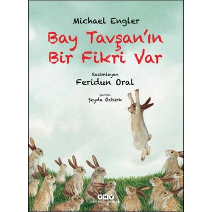 Bay Tavşan’ın Bir Fikri Var