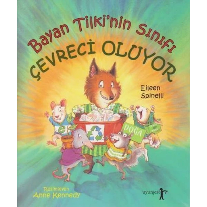 Bayan Tilkinin Sınıfı Çevreci Oluyor