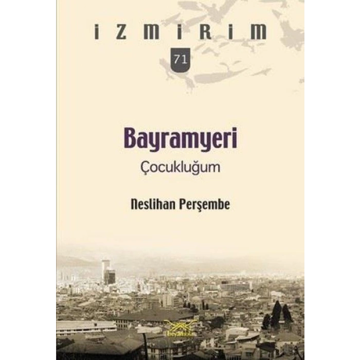 Bayramyeri Çocukluğum