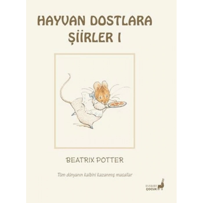 Beatrix Potter Hayvan Dostlara Şiirler 1