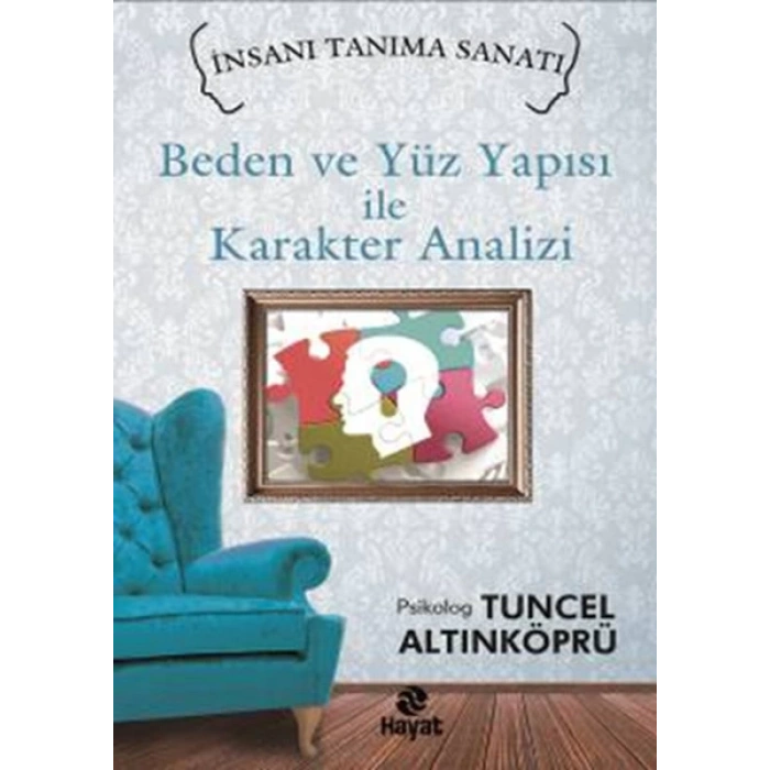 Beden ve Yüz Yapısı ile Karakter Analizi