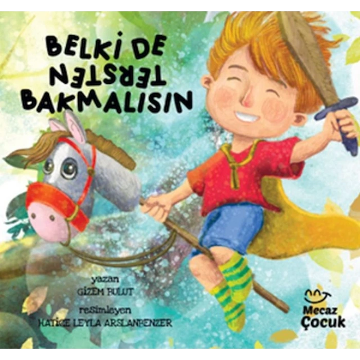 Belki de Tersten Bakmalısın