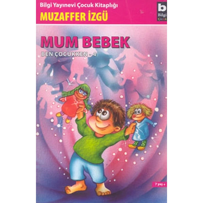 Ben Çocukken 4-Mum Bebek