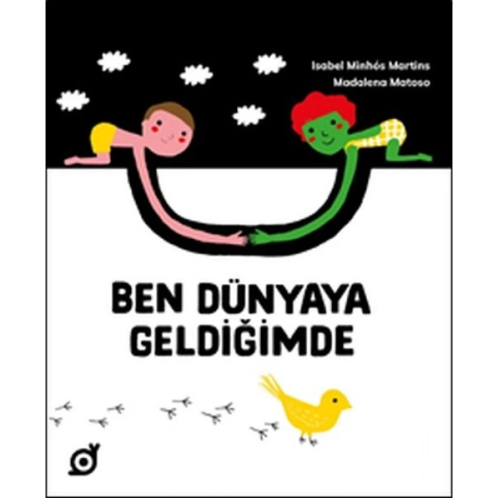 Ben Dünyaya Geldiğimde