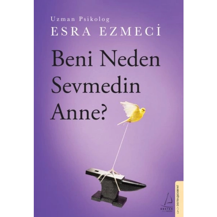 Beni Neden Sevmedin Anne?
