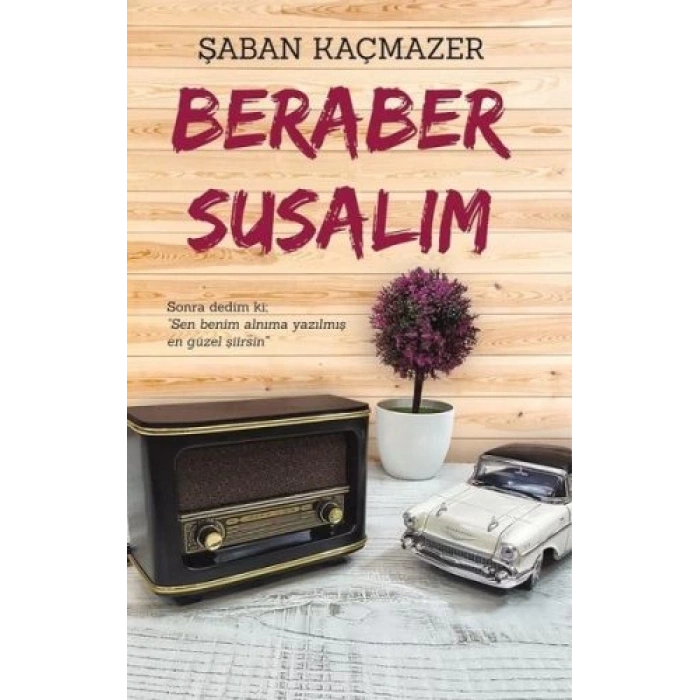 Beraber Susalım