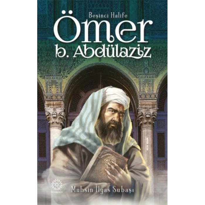 Beşinci Halife Ömer Bin Abdülaziz