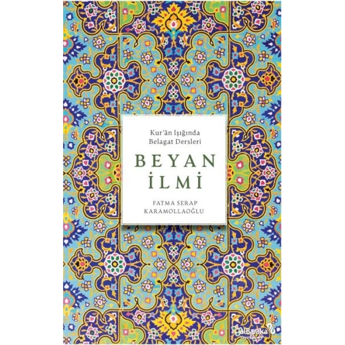 Beyan İlmi (KurÂn Işığında Belagat Dersleri)