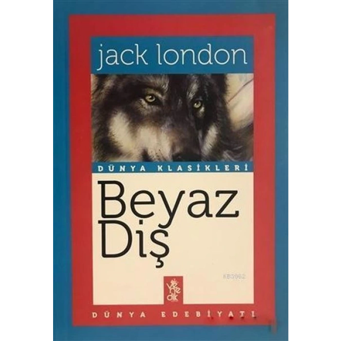 Beyaz Diş - Dünya Klasikleri