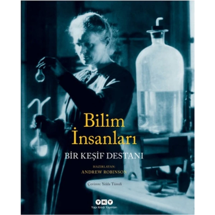 Bilim İnsanları Bir Keşif Destanı