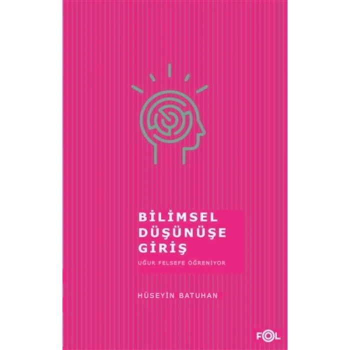 Bilimsel Düşünüşe Giriş