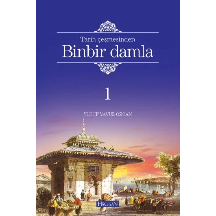Binbir Damla (Ciltli)