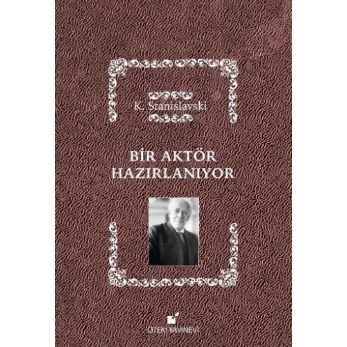 Bir Aktör Hazırlanıyor (Ciltli)