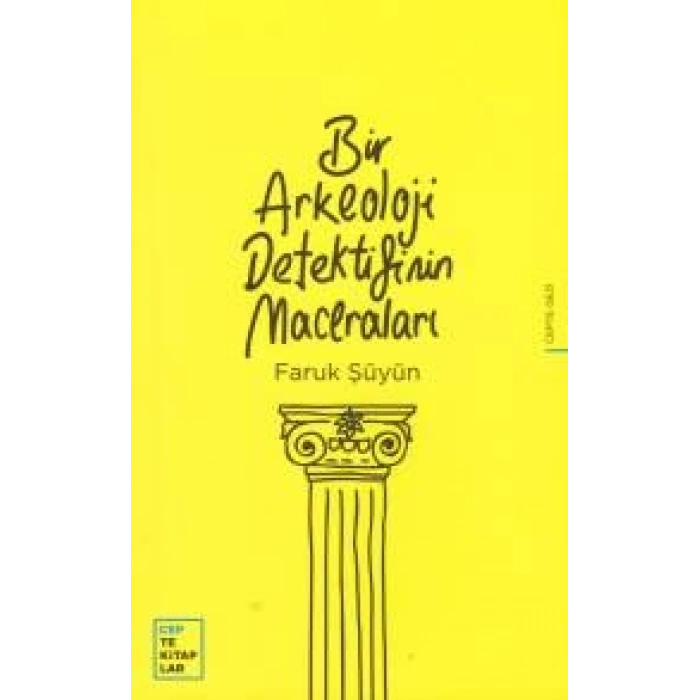 Bir Arkeoloji Dedektifinin Maceraları