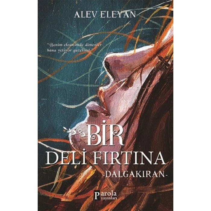 Bir Deli Fırtına - Dalgakıran