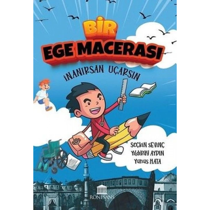 Bir Ege Macerası - İnanırsan Uçarsın